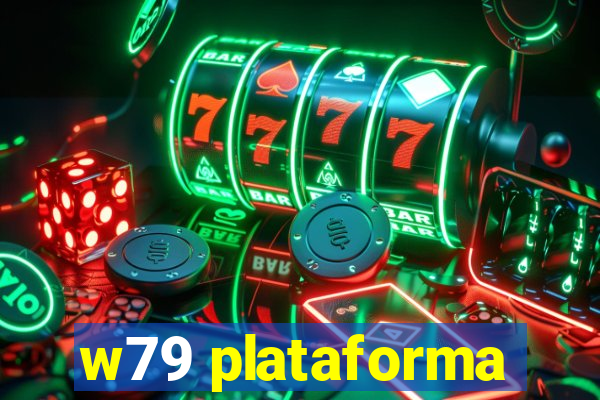 w79 plataforma